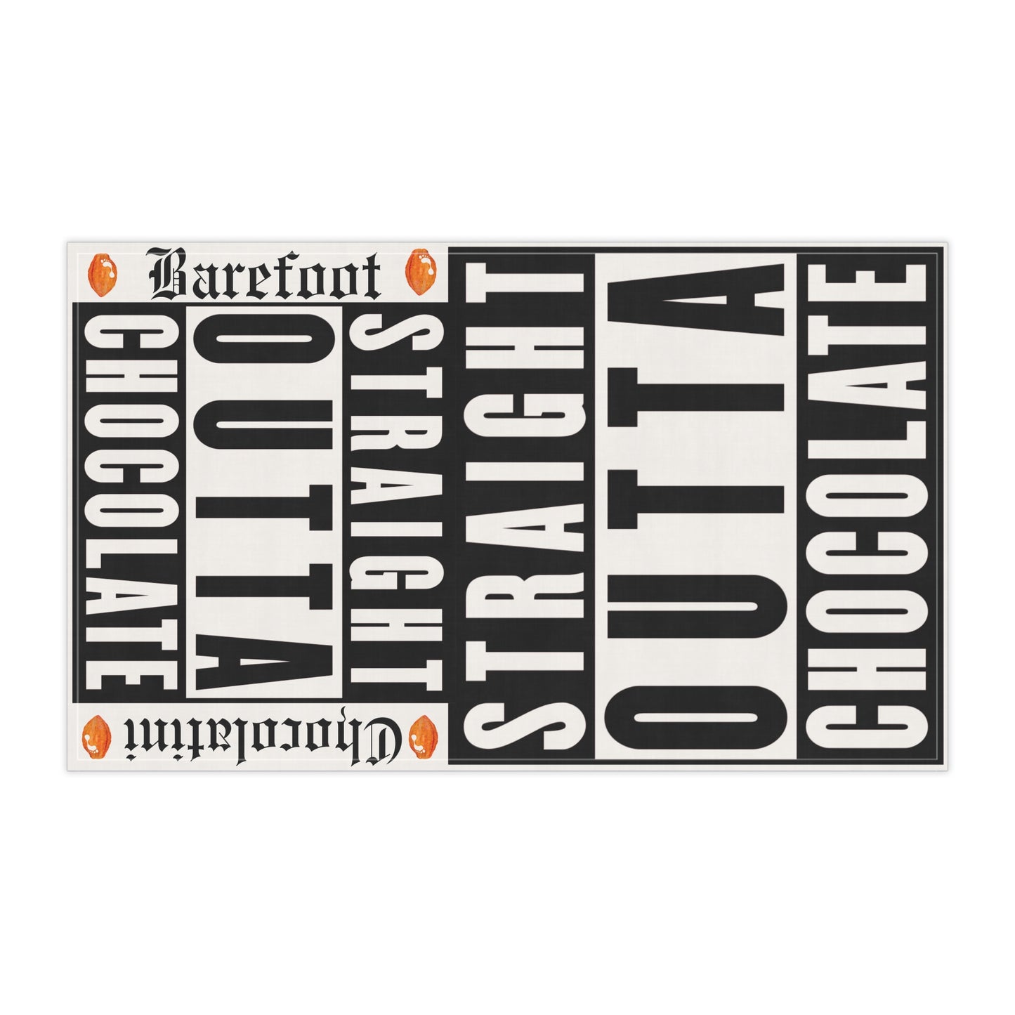 Tea Towel — "Straight Outta Chocolate" Cotton Kitchen Towel